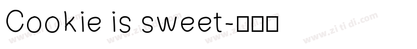 Cookie is sweet字体转换